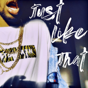 Just Like That (Explicit)