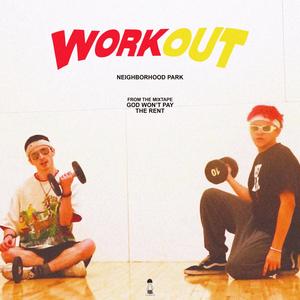 WORKOUT (Explicit)