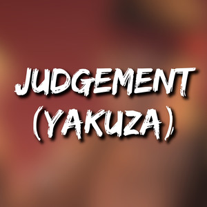Judgement (Yakuza) [Explicit]