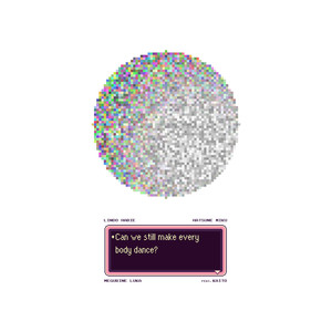 Can We Still Make Everybody Dance?