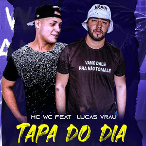 Tapa do Dia(feat. Lucas Vrau)
