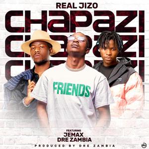 Chapazi (feat. Jemax & Dre Zambia)