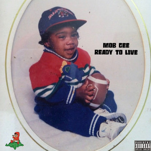 Ready To Live (Explicit)