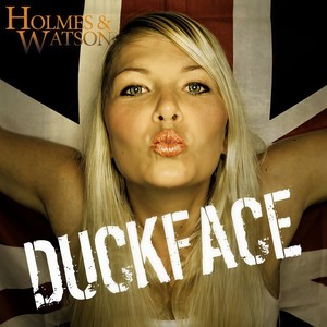Duckface (Radio Edit)