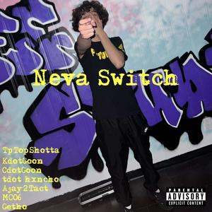 Neva Switch (Explicit)