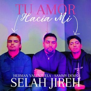 Tu Amor Hacia Mi (feat. Herman Valenzuela & Sammy Dems)