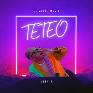 Teteo (Explicit)