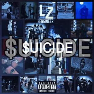 $uICIDE (Explicit)