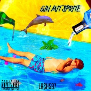 Gin mit Sprite (Explicit)