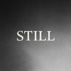 Still (Explicit)