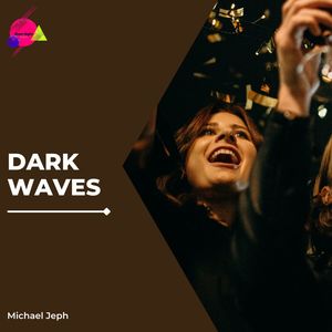 Dark Waves (Original Mix)