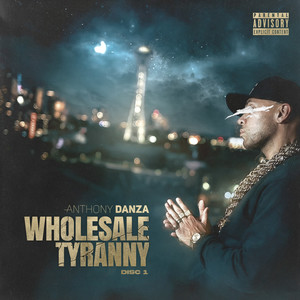 Wholesale Tyranny (Explicit)