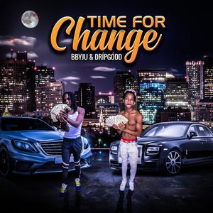 Time For Change (Explicit)