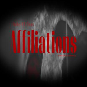 Affiliations (feat. Ōsas) (Explicit)