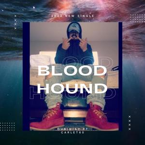 Blood Hound (feat. OUBigJay) (Explicit)