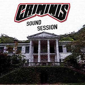 Criminis en vivo (Sound Session) [Explicit]