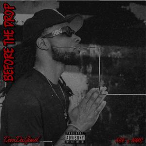 Before The Drop (Explicit)