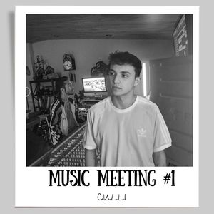 Music Meeting #1: Culli