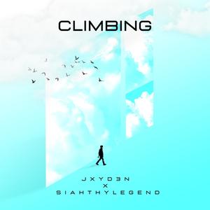 Climbing(feat. SiahThyLegend)
