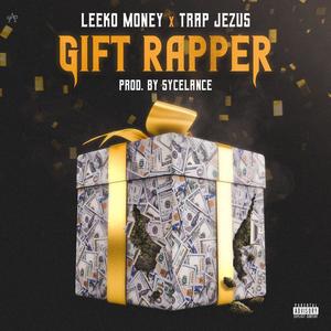 Gift Rapper (Explicit)