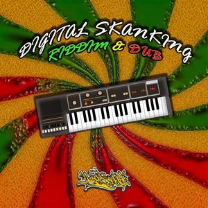 Digital Skanking Riddim & Dub