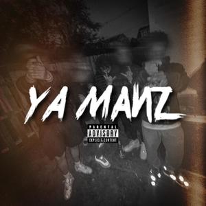 Ya Manz (Explicit)