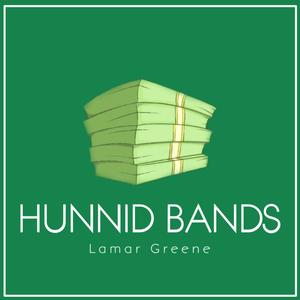 Hunnid Bands (Explicit)