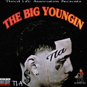 The Big Youngin (Explicit)