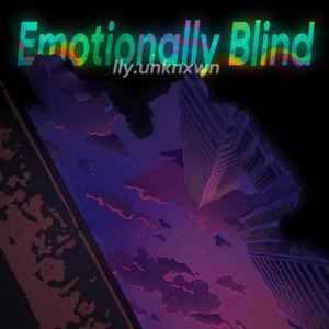 Emotionally Blind