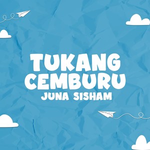 Tukang Cemburu
