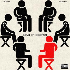 Talk N' Confide (feat. GENDELL) [Explicit]