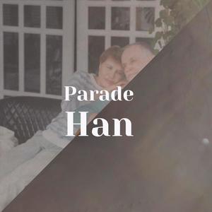 Parade Han