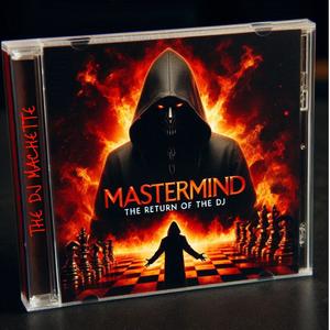 MASTERMIND THE RETURN OF THE DJ (Explicit)