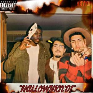 HALLOWYKN'D (Explicit)