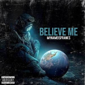 Believe Me (Explicit)