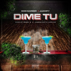 Dime tu (Explicit)