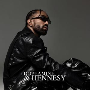 Dopeamine & Hennesy (Radio Edit)