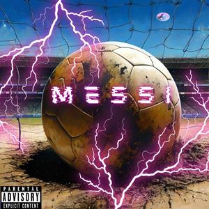 Messi (Explicit)