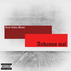 Andamos Mal (Explicit)