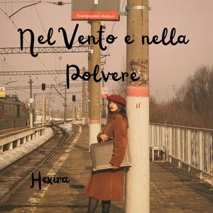 Nel Vento e nella Polvere