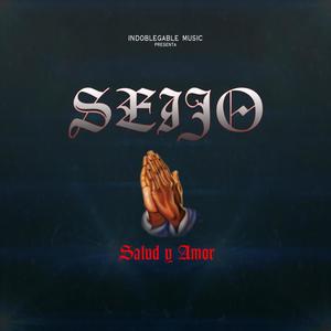 Salud y amor(feat. Seijo) (Explicit)