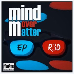Mind Over Matter EP