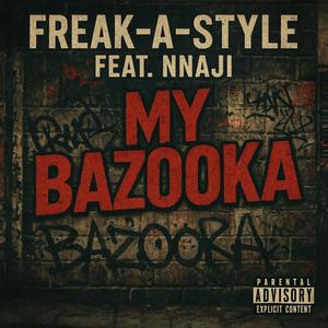 My Bazooka (feat. Nnaji)