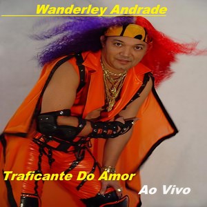 Traficante Do Amor(Ao Vivo)
