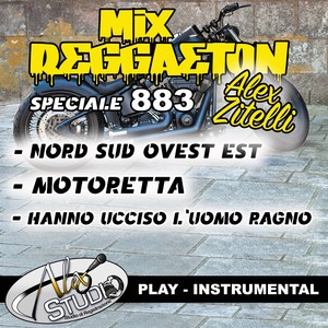 Mix reggaeton speciale 883 (Motoretta - nord sud ovest est - hanno ucciso l'uomo ragno)