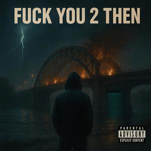 **** You 2 Then (Explicit)