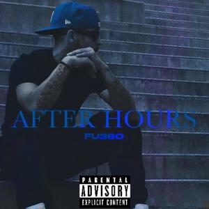 AFTER HOURS (Explicit)