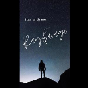 Stay with me