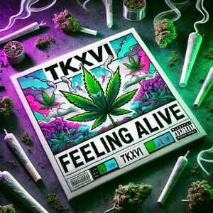 Feeling Alive (Explicit)