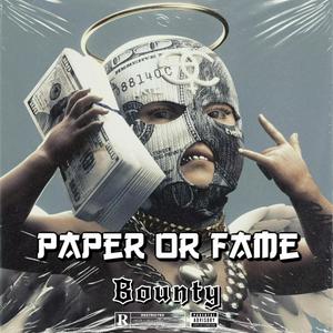 Paper or fame (feat. Felly & Healy)